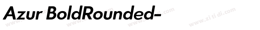 Azur BoldRounded字体转换 Azur BoldRounded字体转换